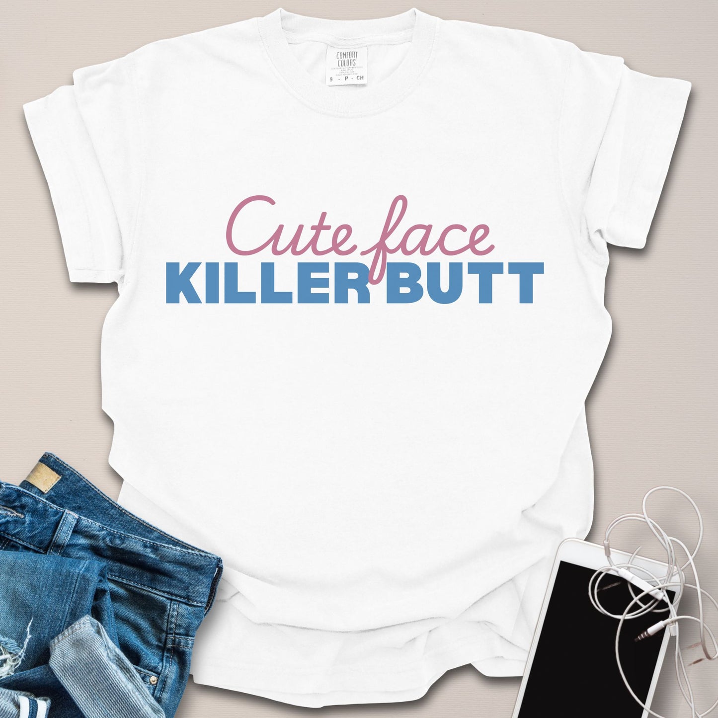 Cute Face Killer Butt Shirt