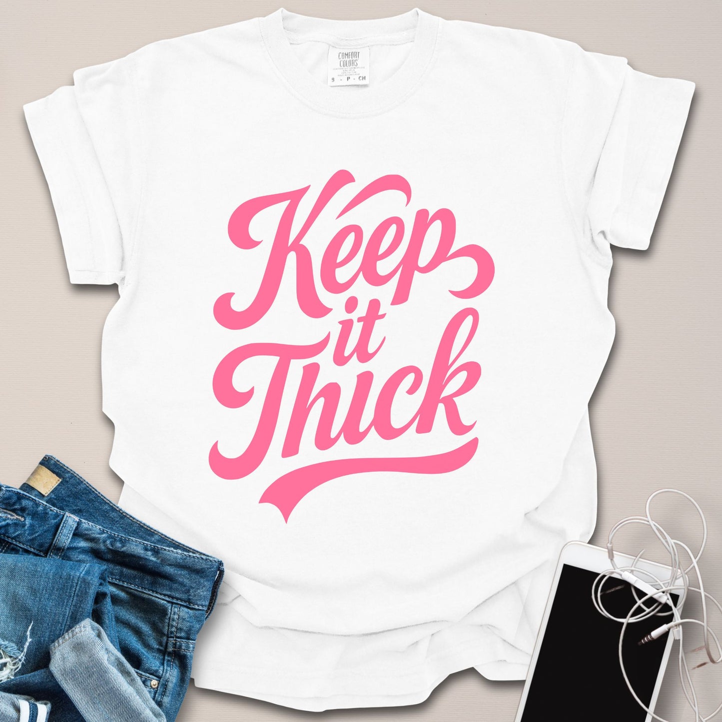 Keep It Thick Shirt