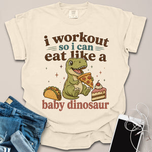 Workout To Eat Baby Dinosaur Shirt