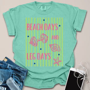 Beach Days & Leg Days Summer Shirt
