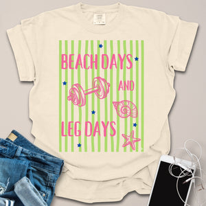 Beach Days & Leg Days Summer Shirt