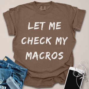 Check My Macros Shirt