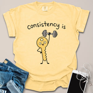 Consistency is Key Shirt