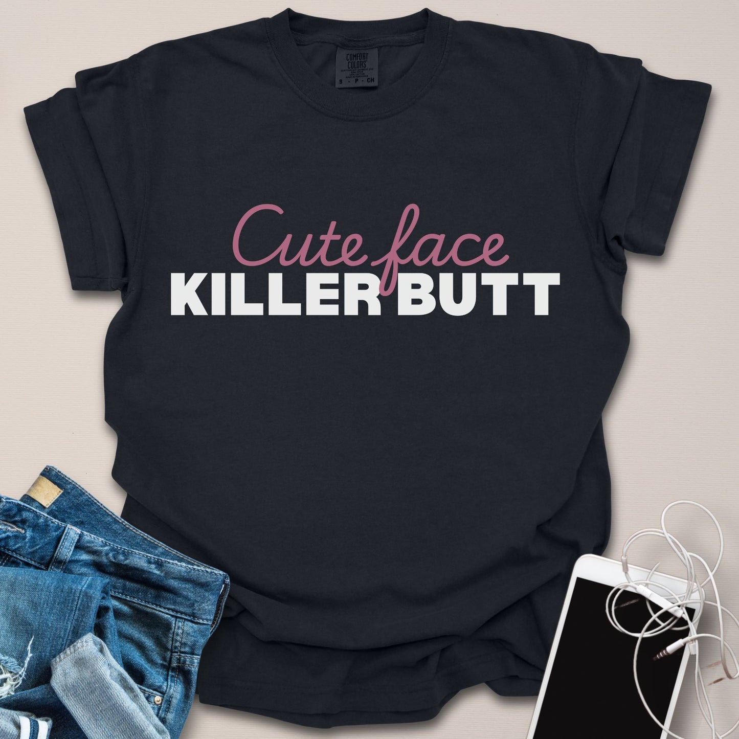 Cute Face Killer Butt Shirt
