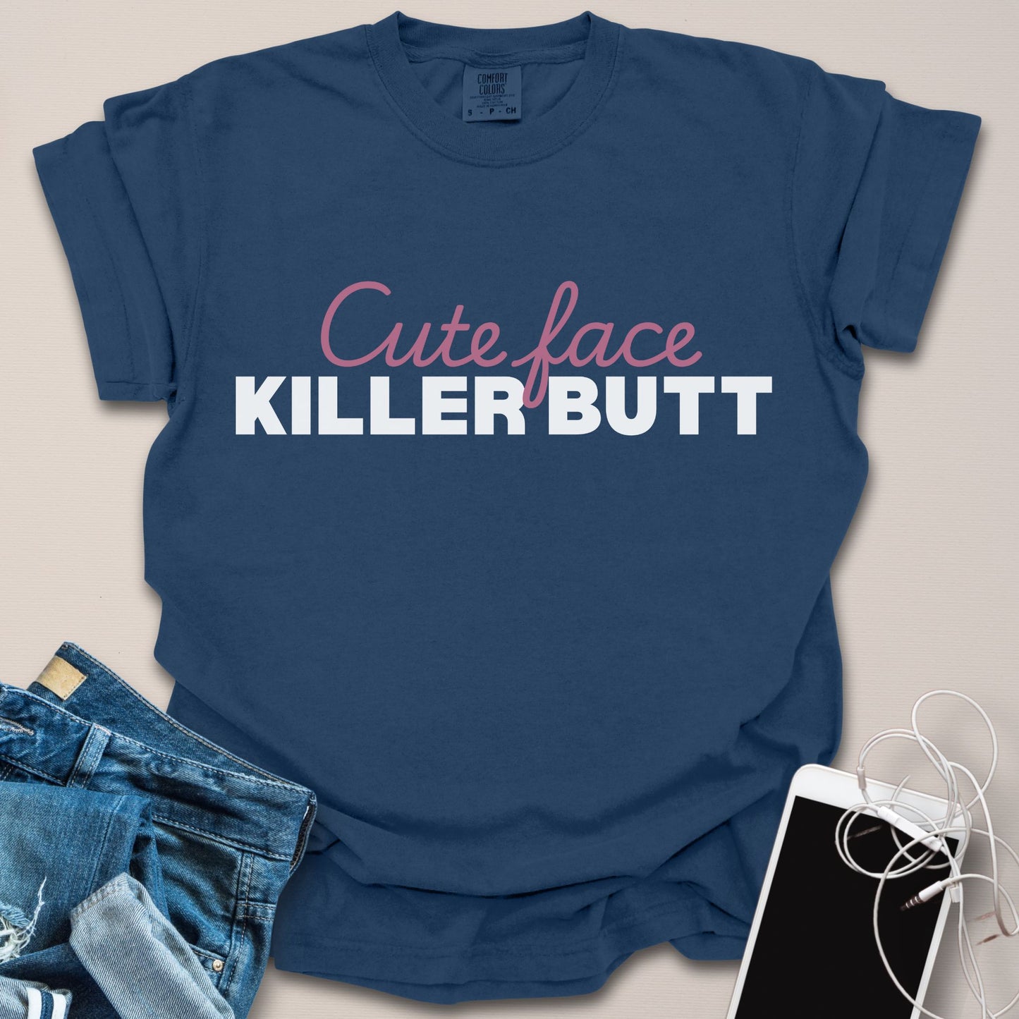 Cute Face Killer Butt Shirt