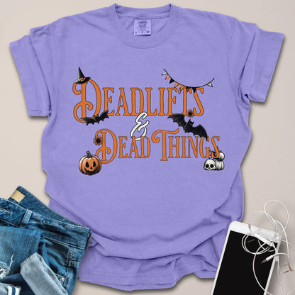 Deadlifts & Dead Things Halloween Shirt