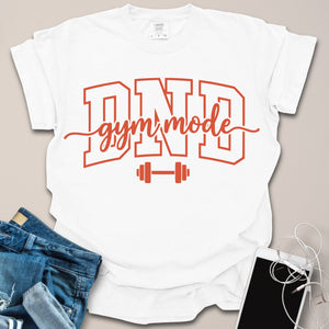DND Gym Mode Shirt