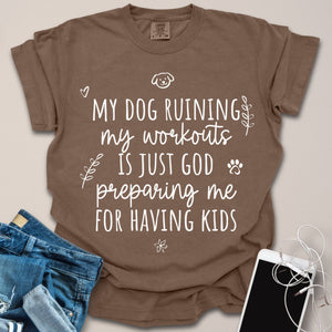 Dog Ruining Workout Is Kids Prep Funny Fitness Shirt