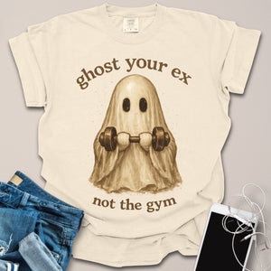 Don't Ghost the Gym Shirt