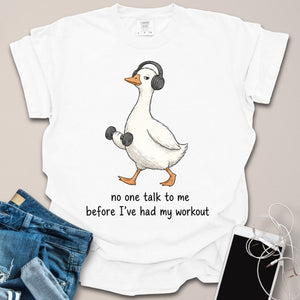 Don't Talk Goose Shirt
