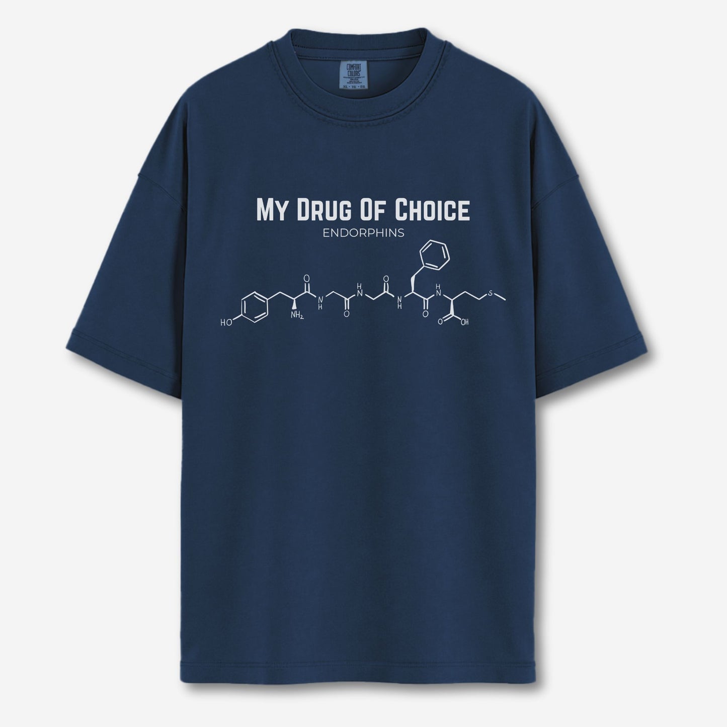 My Drug of Choice is Endorphins Shirt