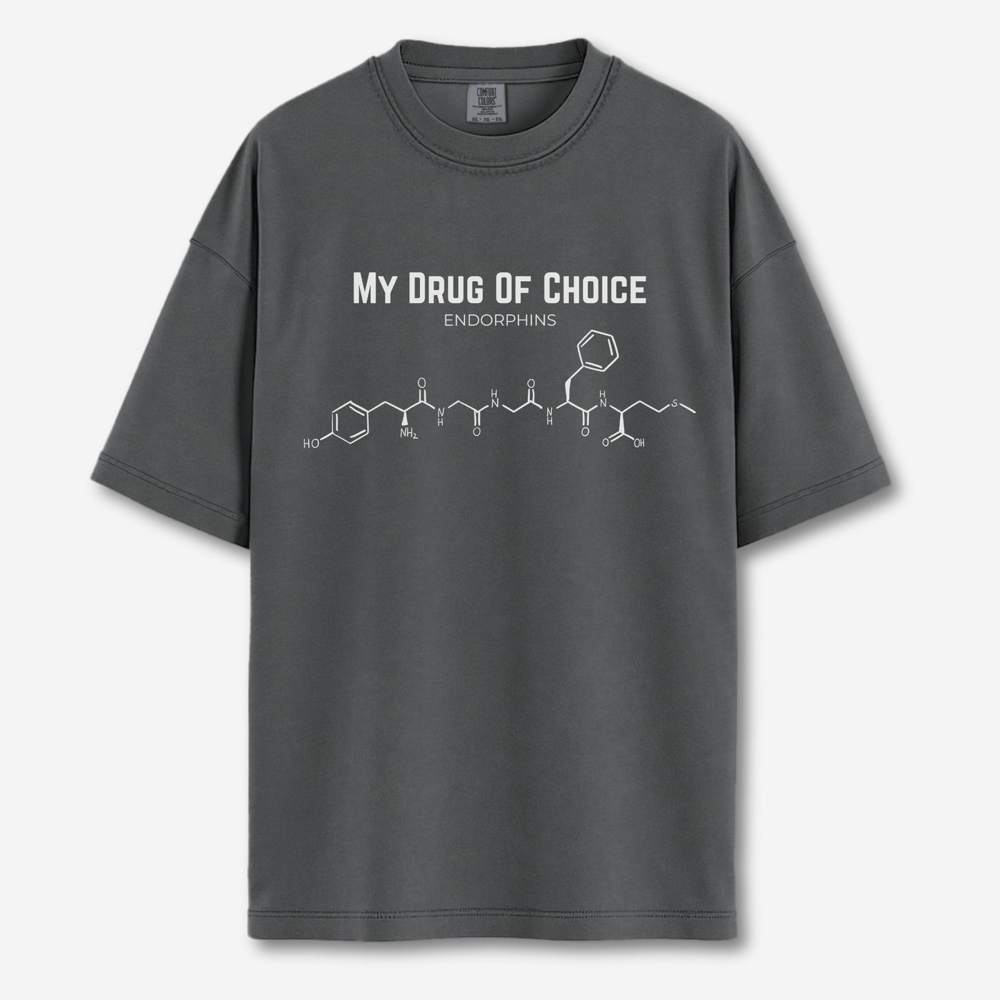 My Drug of Choice is Endorphins Shirt