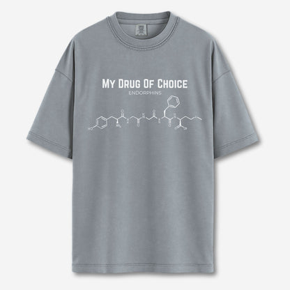 My Drug of Choice is Endorphins Shirt