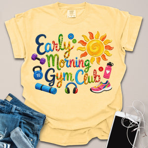 Early Morning Gym Club Colorful Shirt