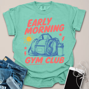 Early Morning Gym Club Soft Vintage Shirt