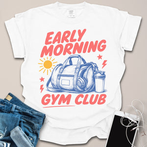 Early Morning Gym Club Soft Vintage Shirt