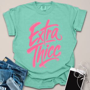 Extra Thicc Shirt