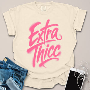 Extra Thicc Shirt