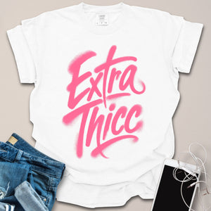Extra Thicc Shirt