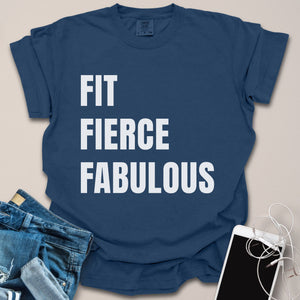 Fit Fierce Fabulous Shirt