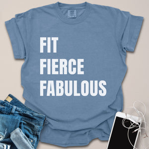 Fit Fierce Fabulous Shirt