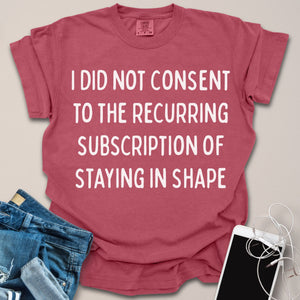 Fitness As Recurring Subscription Shirt