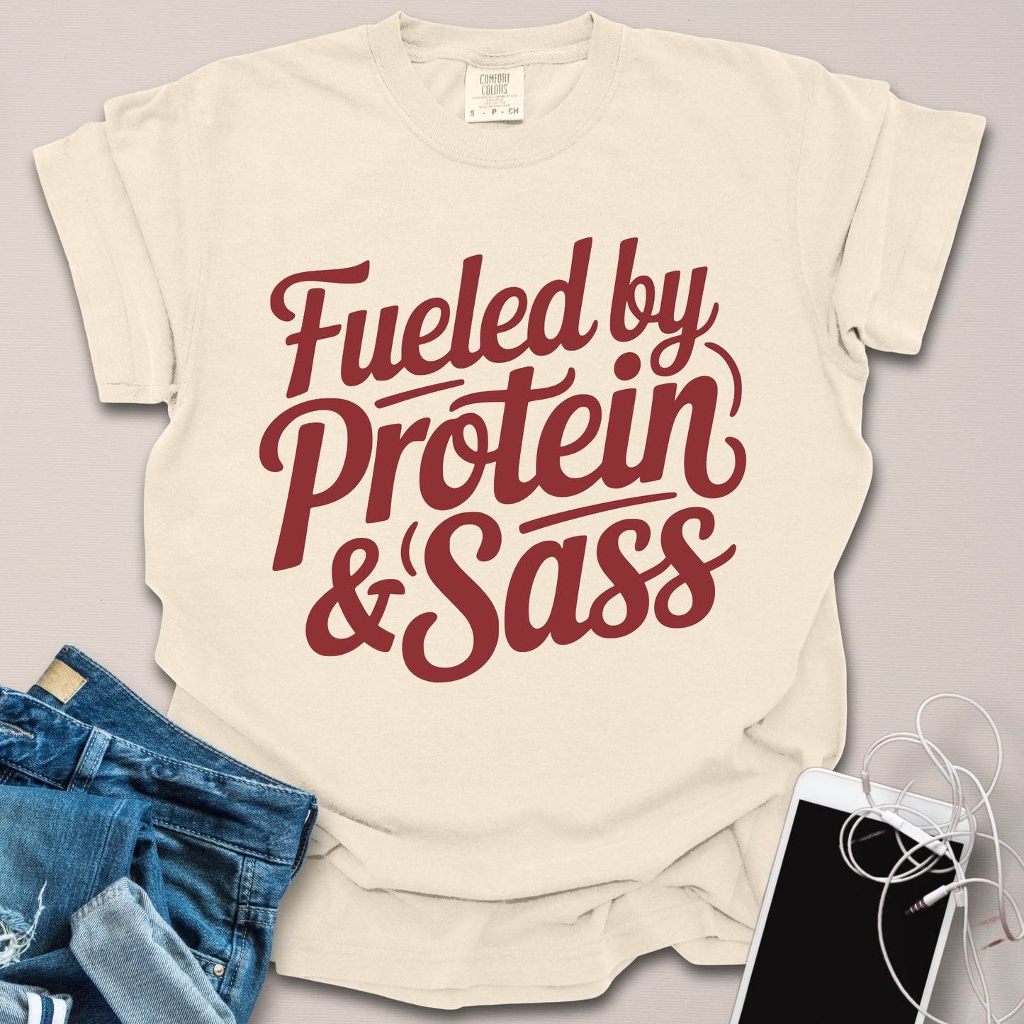 Fueled By Protein & Sass Shirt