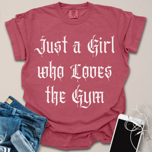 Just a Gym Girl Gothic Text Shirt
