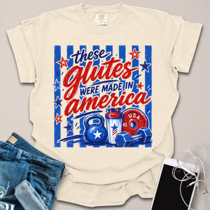 Glutes Made In America Shirt
