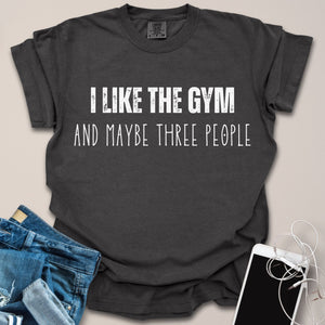 I Like Gym & Three People Shirt