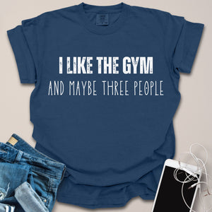 I Like Gym & Three People Shirt