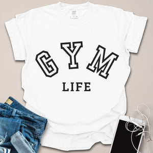 The Gym Life Shirt