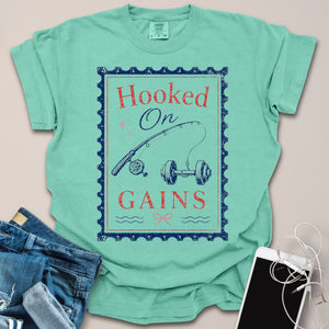 Hooked on Gains Shirt