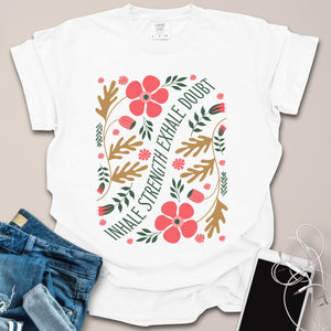 Inhale Strength Floral Shirt