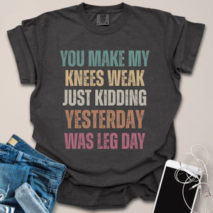 Weak Knees Leg Day Funny Gym Shirt