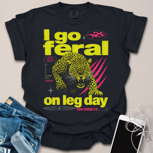 Leg Day Feral Shirt