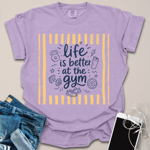 Life is Better at Gym Doodle Shirt