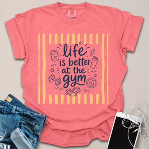 Life is Better at Gym Doodle Shirt