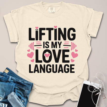 Lifting Is My Love Language Shirt