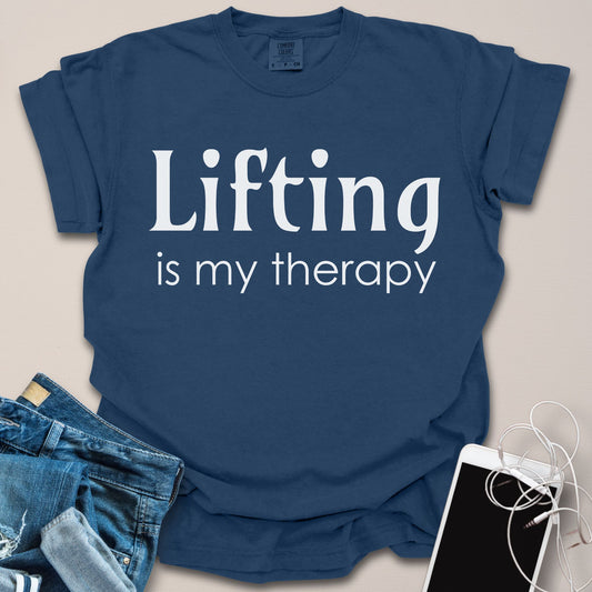 Lifting Is My Therapy Shirt
