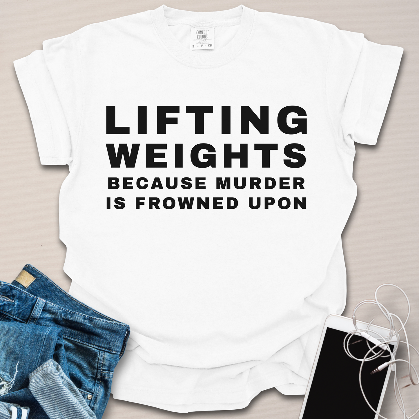 Lifting Weights Sarcastic Shirt