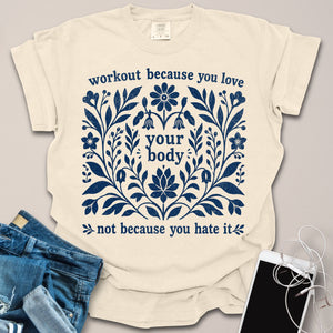 Love Your Body Floral Shirt