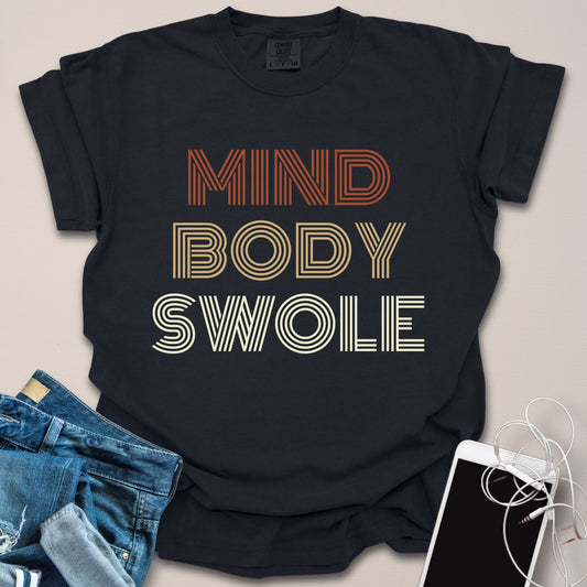 Mind Body Swole Shirt