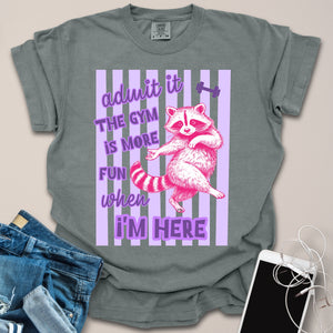 More Fun Raccoon Gym Shirt