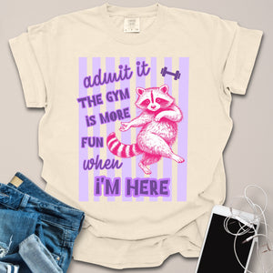 More Fun Raccoon Gym Shirt