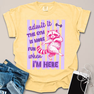 More Fun Raccoon Gym Shirt