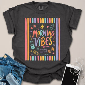 Morning Workout Vibes Shirt