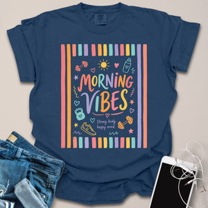 Morning Workout Vibes Shirt