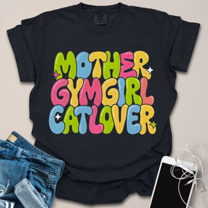 Mother Gym Girl Cat Lover Bubble Graphic Shirt