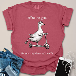 Off to Gym Silly Goose Shirt
